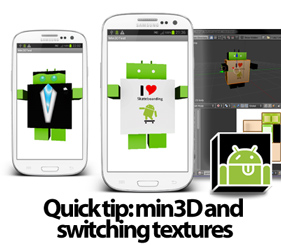 Android min3d quick tip: Changing textures of 3DS and OBJ 3D models at runtime